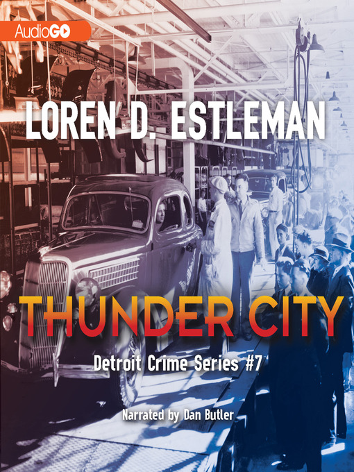Title details for Thunder City by Loren D. Estleman - Wait list
